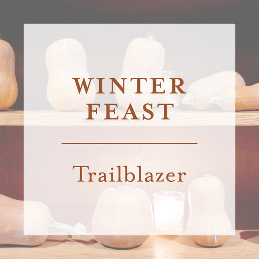 Winter Feast | Trailblazer Experience