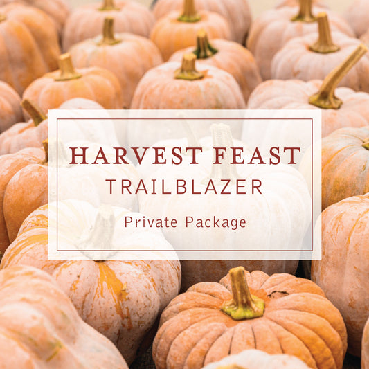 Harvest Feast 2023 | Trailblazer Package